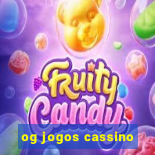 og jogos cassino